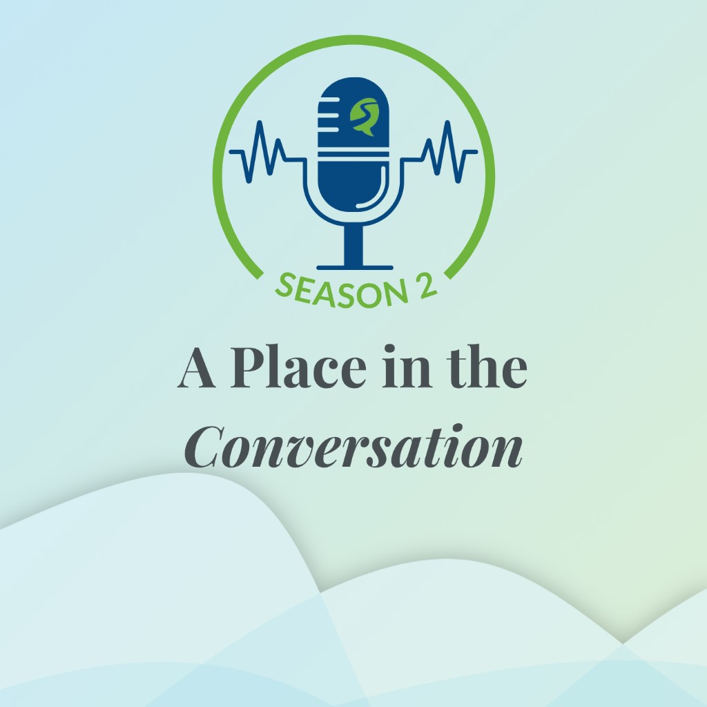 A Place in the Conversation podcast, Season 2
